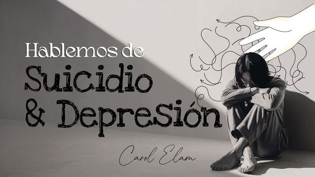 Hablemos de suicidio y depresión