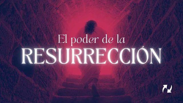 El Poder De La Resurrección