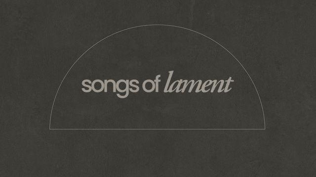 Psalms: Songs of Lament