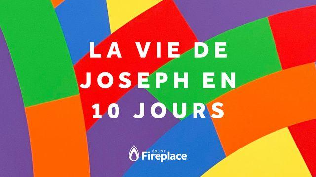 La Vie de Joseph en Dix Jours