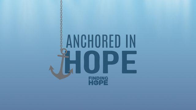 Anchored in Hope: Help for Loving Someone in Addiction
