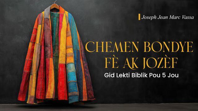 Chemen Bondye Fè Ak Jozèf