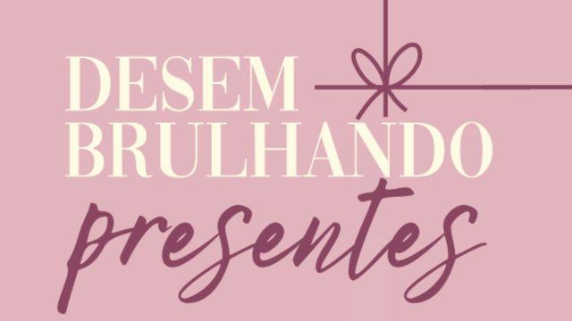 Desembrulhando Presentes