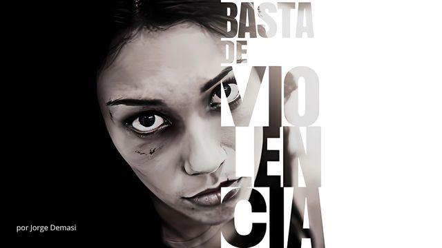 Basta de violencia