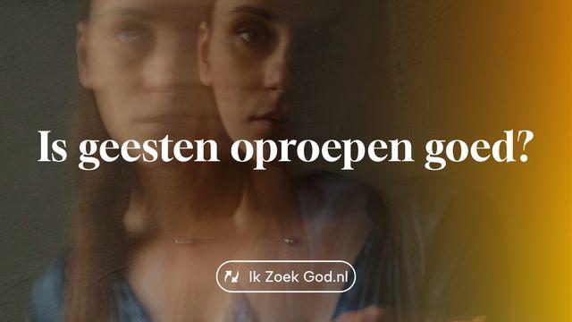 Is geesten oproepen goed?