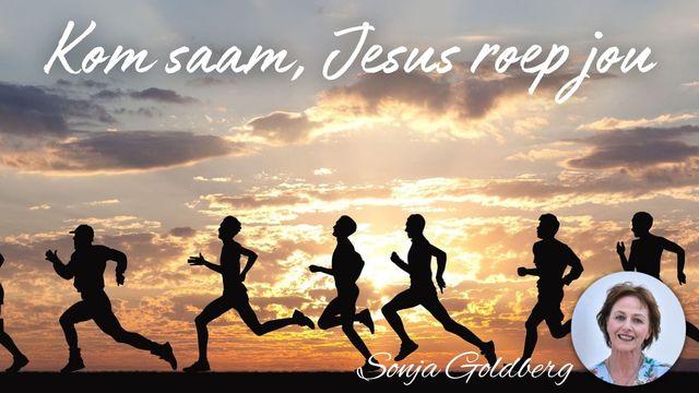 Kom saam, Jesus roep jou