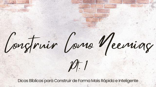 Construir Como Neemias Pt.1