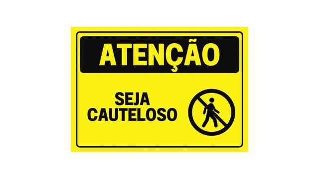 Seja Cauteloso!