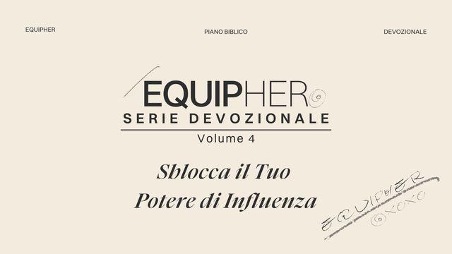 EquipHer Vol. 4: "Sblocca Il Tuo Potere Di Influenza"