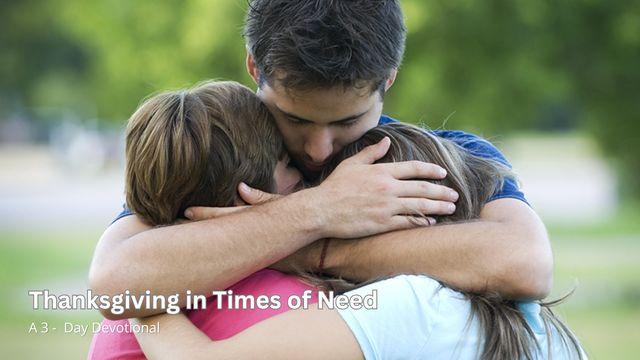 Thanksgiving in Times of Need