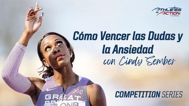 Cómo Vencer La Duda Y La Ansiedad