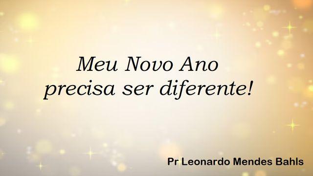 Meu Ano Novo Precisa Ser Diferente!