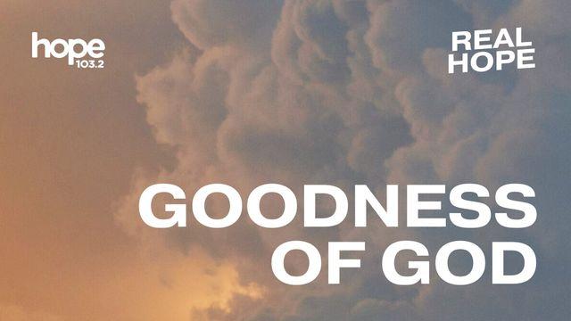 Goodness of God