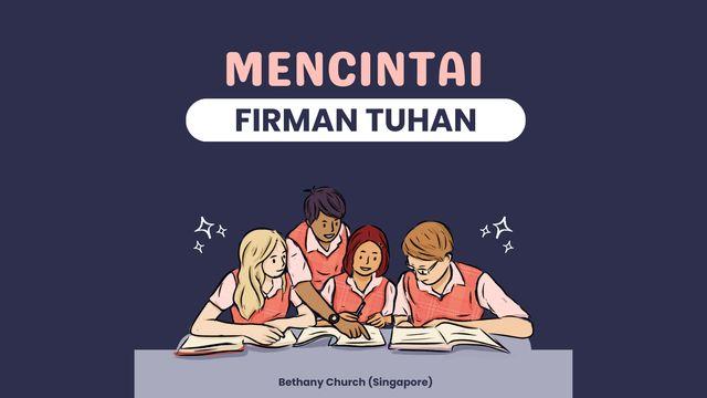 Mencintai Firman Tuhan