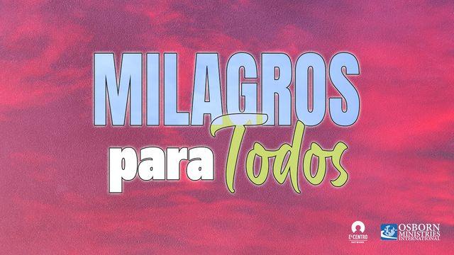 Milagros Para Todos