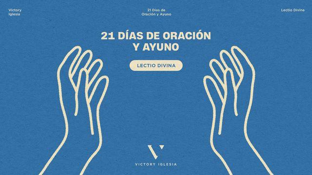 21 Días De Oración Y Ayuno: Lectio Divina
