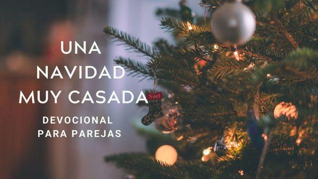 Una Navidad Muy Casada: Devocional Para Parejas