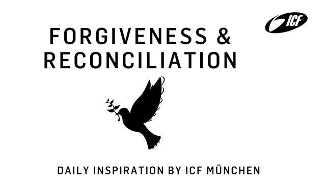 Forgiveness and Reconciliation