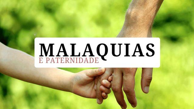 Malaquias e Paternidade