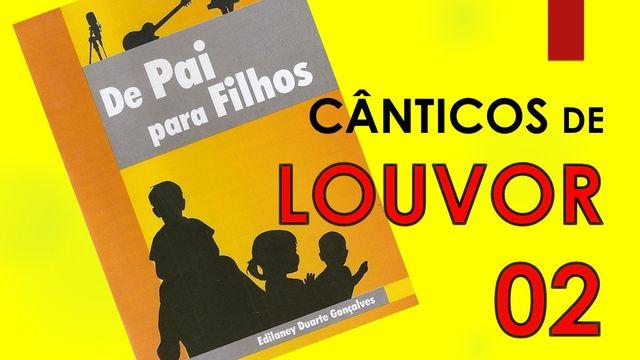 Cânticos de Louvor - 02