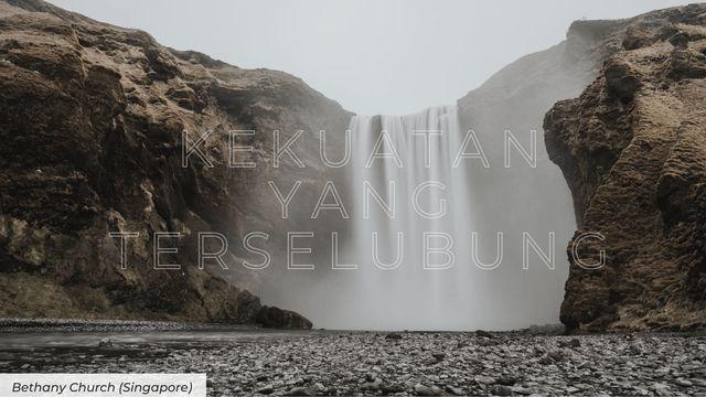 Kekuatan Yang Terselubung
