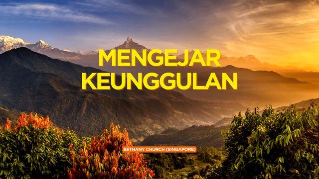 Mengejar Keunggulan