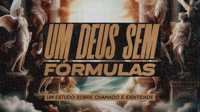 Um Deus Sem Fórmulas