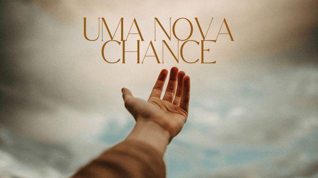 Uma Nova Chance