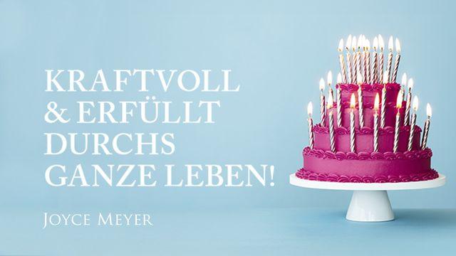 Kraftvoll & erfüllt durchs ganze Leben! 10 Tipps
