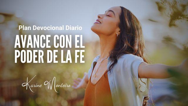 Avance Con El Poder De La Fe