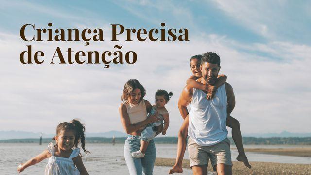 Criança Precisa de Atenção