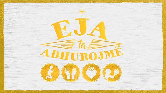 Eja Ta Adhurojmë