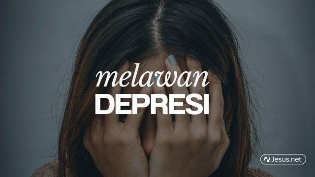 Melawan Depresi