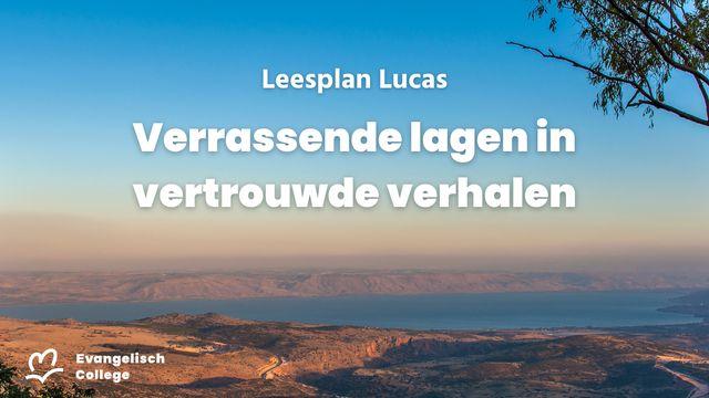 Lucas: Verrassende lagen in vertrouwde verhalen