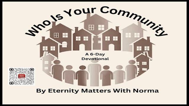 Who Is Your Community?