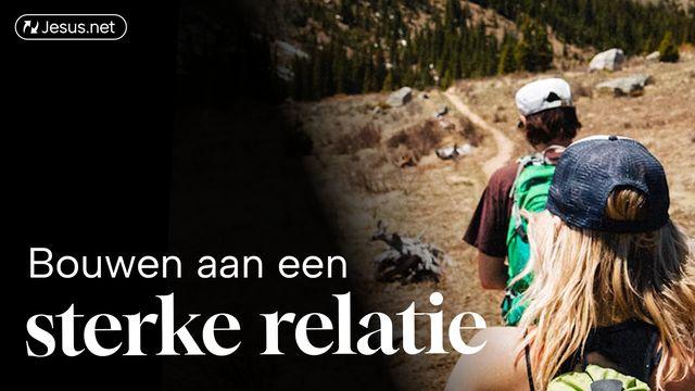 Bouwen aan een sterke relatie
