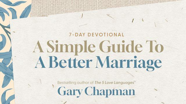 A Simple Guide to a Better Marriage