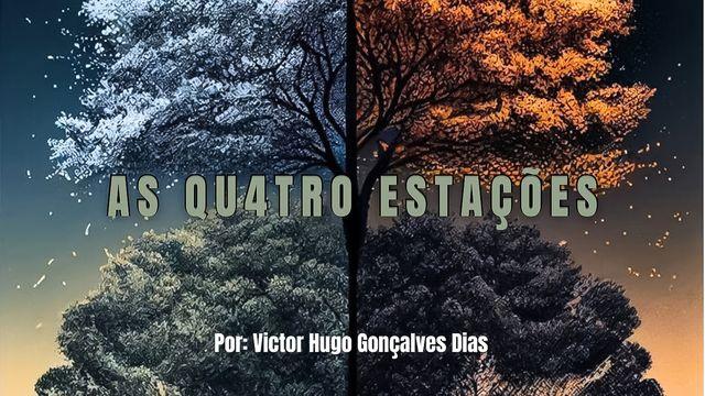 As Qu4tro Estações Da Vida