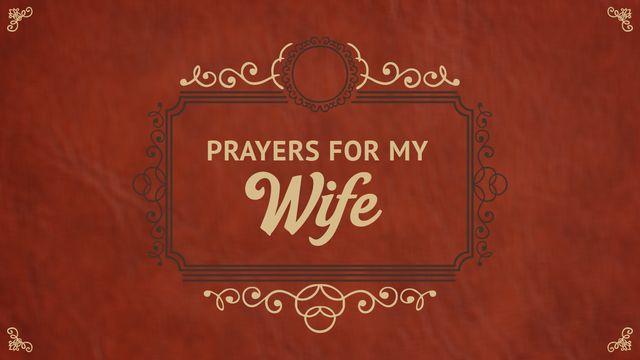 Prayers for My Wife