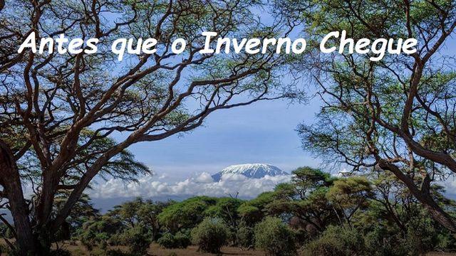 Antes Que O Inverno Chegue