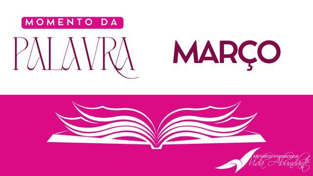 Momento da Palavra - MIVA - Março