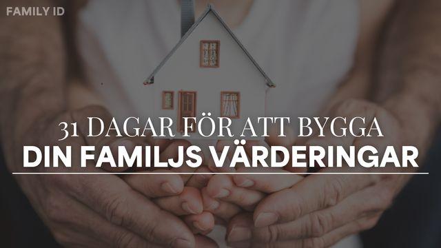 Familjens kärnvärderingar: 31-dagars läsplan