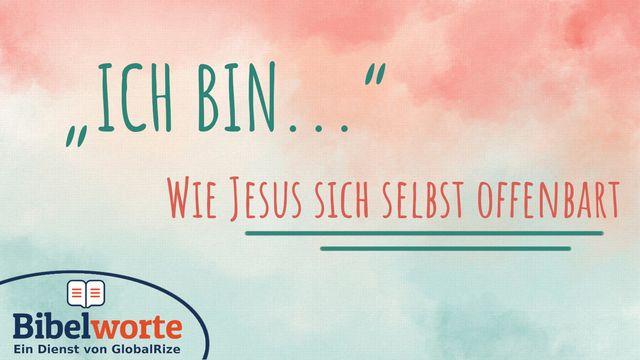 Ich bin ...