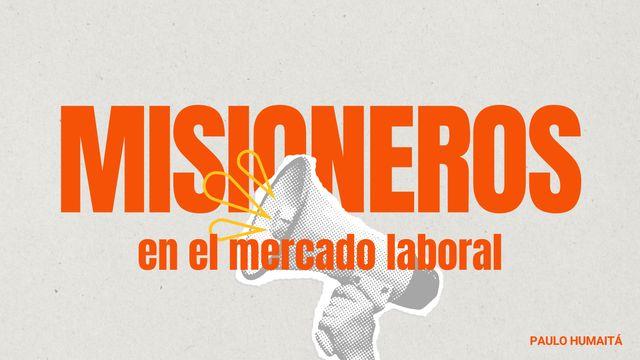 Misioneros en El Mercado Laboral