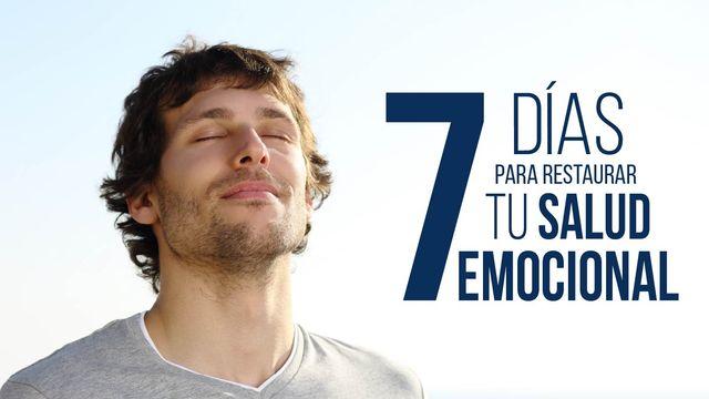 7 Días Para Restaurar Tu Salud Emocional.