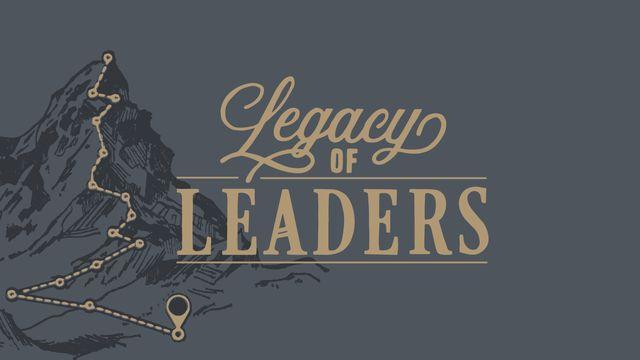 Legacy of Leaders | Devotional for Christian Men
