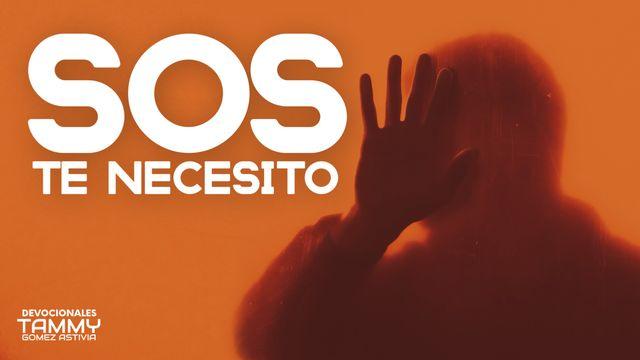 SOS - Te Necesito