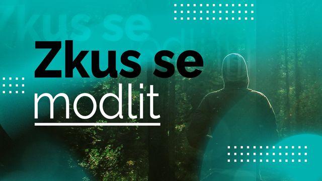 Zkus se modlit