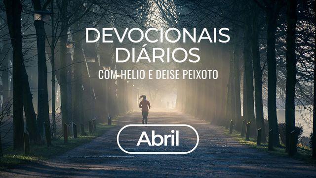 Devocional Diário Abril - Helio & Deise Peixoto