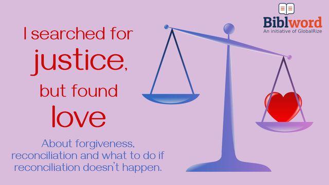 I Searched for Justice, but Found Love